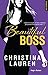 Beautiful Boss (Beautiful Bastard #4.5)