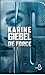 De force (Hors Collection) (French Edition)