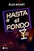 Hasta el fondo (The OGs) (Spanish Edition)
