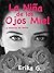 La Niña de los Ojos Miel: La historia de Annie (Saga Vidas continuas nº 1) (Spanish Edition)