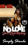 No Love Just Love Making
