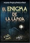 El enigma de la lápida (Trilogía de la Conspiración nº 1) (Spanish Edition) El enigma de la lápida (Trilogía de la Conspiración nº 1) (Spanish Edition)