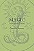 Magic: An Occult Primier