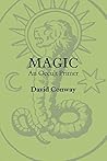 Magic: An Occult ...
