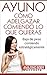 Adelgaza con La Dieta del Ayuno - Como perder peso comiendo lo que quieras: Cómo bajar de peso comiendo estratégicamente lo que adoras (Adelgazar, Bajar ... Acelerar metabolismo) (Spanish Edition)