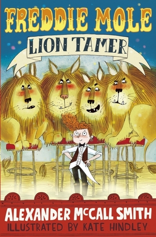 Freddie Mole, Lion Tamer (Hardcover)
