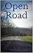 Open Road (Dirt and Whiskey, #3)