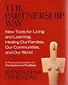 The Partnership Way: New Tools for Living and Learning