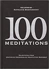 100 Meditations: Selections from Unitarian Universalist Meditation Manuals
