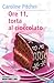 Ore 11, Torta al Cioccolato