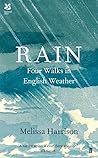 Rain: Four Walks in English Weather Book cover for Rain: Four Walks in English Weather