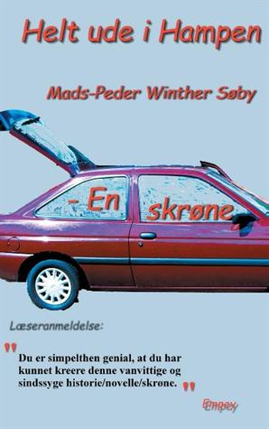 Helt ude i Hampen: - En skrøne (Danish Edition)