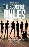 The Scorpion Rules by Erin Bow