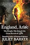 England, Arise by Juliet Barker