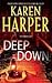 Deep Down