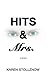 Hits & Mrs.