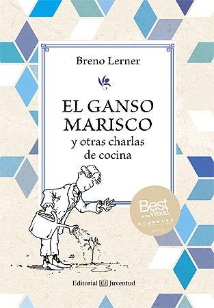 Portada de El ganso marisco, de Breno Lerner