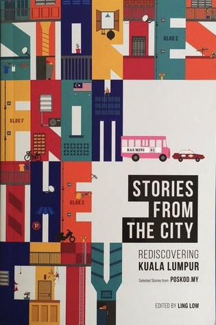 Stories From The City: Rediscovering Kuala Lumpur