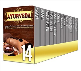 Medicinal Plants: 14 in 1 Box Set - Learn About The Top Medicinal Plants, Foraging And It's Benefits And More About Natural Remedies In This 14 in 1 Set ... antibiotics, Ayurveda, herbal remedies) (Kindle Edition)