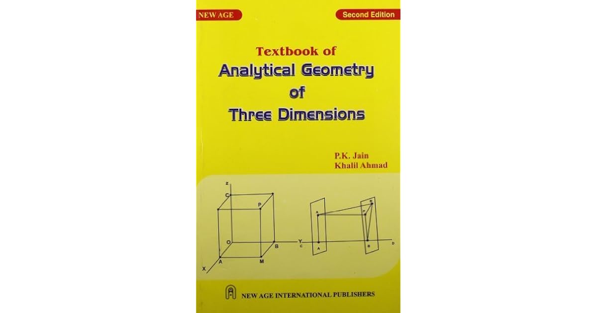 A Textbook Of Analytical Geometry Of Three Dimensions by P.K. Jain