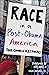 Race in a Post-Obama Americ...