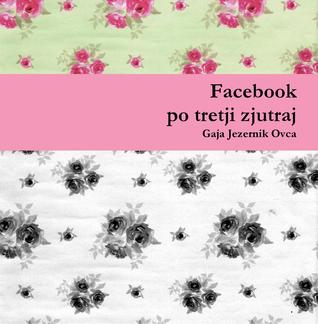 Facebook po tretji zjutraj