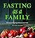 Fasting as a Family: Planni...