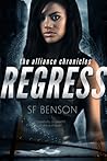 Regress by S.F. Benson