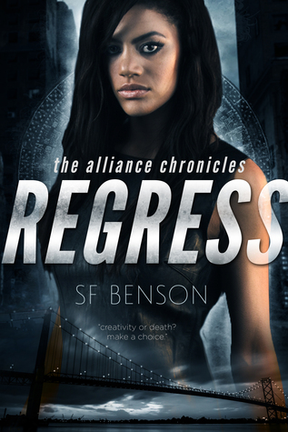 Regress (The Alliance Chronicles, #1)