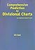 Comprehensive Prediciton by Divisional Charts: An original research work