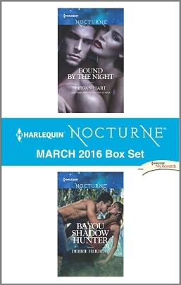 Harlequin Nocturne March 2016 Box Set: Bound by the Night\Bayou Shadow Hunter
