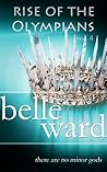 Rise of the Olympians 4 by Belle Ward