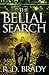The Belial Search by R.D. Brady