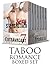 TABOO ROMANCE BOXED SET: Sexy Stepbrother (7 Extravagant Romance Stories) (Contemporary Taboo Forbidden New Adult Romance Short Stories, Billionaire Alpha Male)