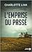 L'Emprise du passé by Charlotte Link