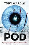 Pod: Open Your Eyes - Before it's Too Late Pod: Open Your Eyes - Before it's Too Late