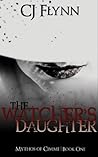 The Watcher's Daughter by C.J. Flynn