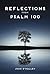Reflections from Psalm 100 by John O'Malley