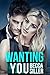 Wanting You