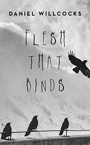 Flesh that Binds: A short horror story (Kindle Edition)