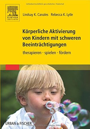 Körperliche Aktivierung von Kindern mit schweren Beeinträchtigungen