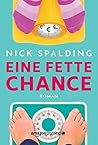 Eine fette Chance by Nick Spalding