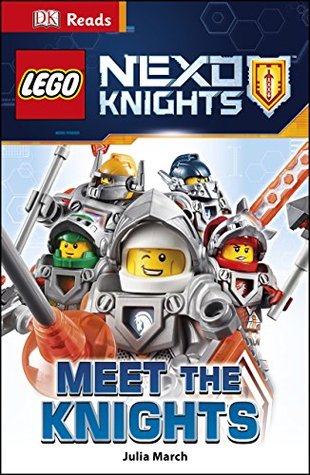 LEGO® NEXO KNIGHTS Meet the Knights (DK Readers Level 2)
