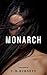 Monarch: A Suspense Novel