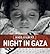 Night in Gaza by Mads Gilbert