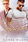 Guardian by Sierra Riley