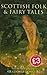 Scottish Folk and Fairytales by George Douglas Brown