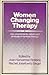 Women Changing Therapy: New Assessments, Values, and Strategies in Feminist Therapy