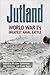 Jutland: World War I's Grea...
