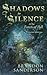 Shadows for Silence in the Forests of Hell